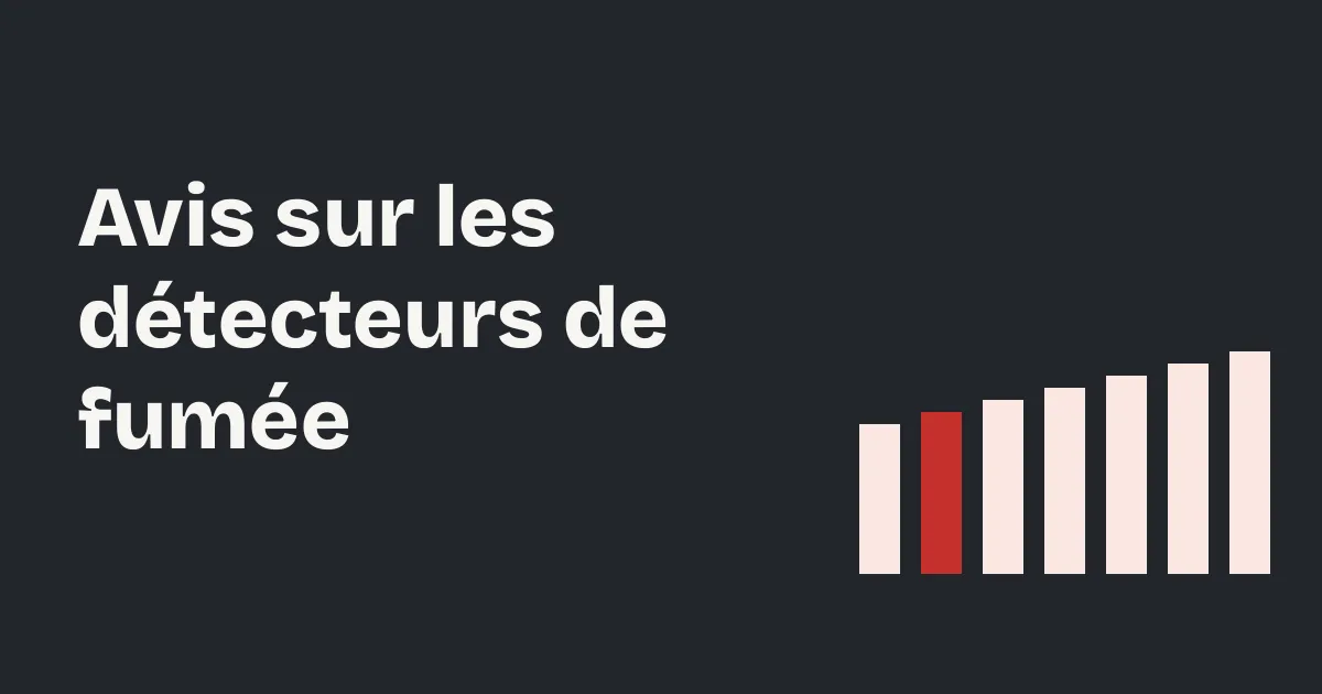 Avis sur les détecteurs de fumée